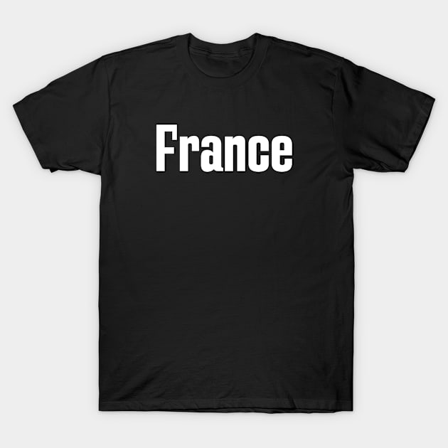 France French T-Shirt by ProjectX23